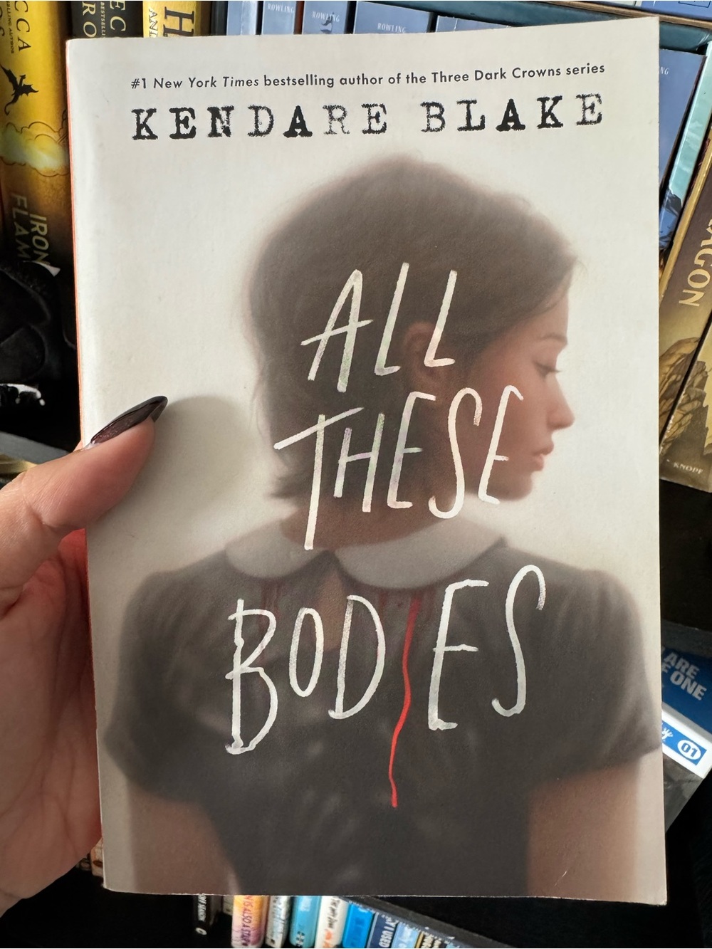 All These Bodies by Kendare Blake